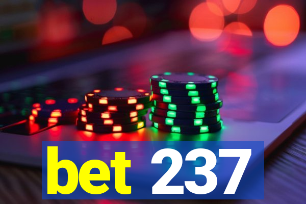 bet 237